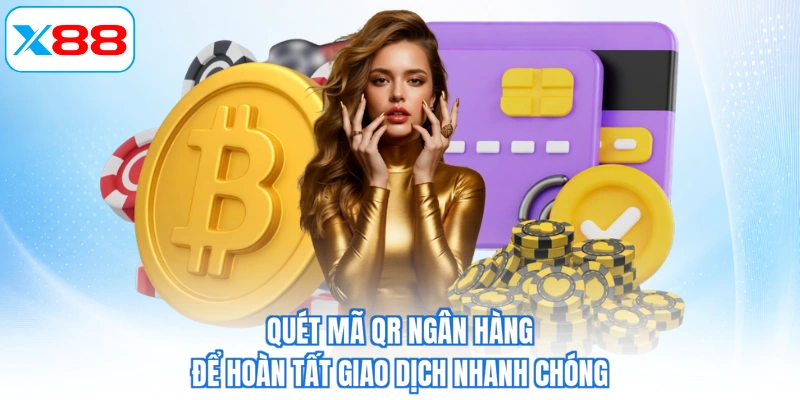 Quét mã QR ngân hàng để hoàn tất giao dịch nhanh chóng